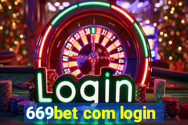 669bet com login